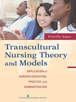 cover image of Transcultural Nursing Theory and Models